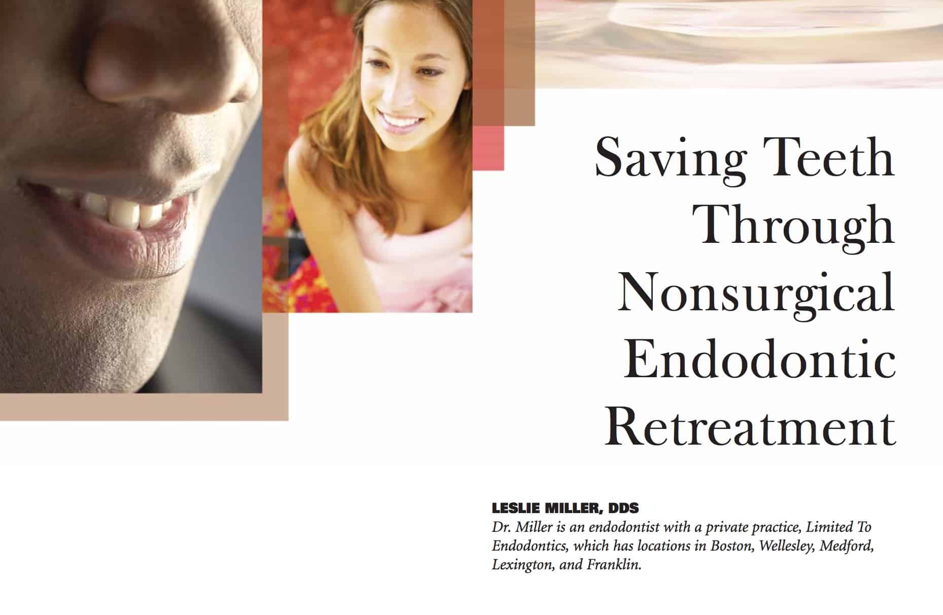 Saving Teeth Through Nonsurgical Endodontic Retreatment Limited to